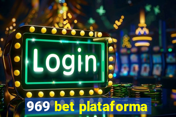 969 bet plataforma